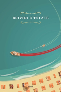 Brividi d'estate - Librerie.coop Brividi d'estate - Librerie.coop