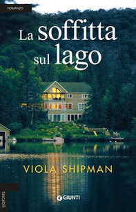 La soffitta sul lago - Librerie.coop La soffitta sul lago - Librerie.coop