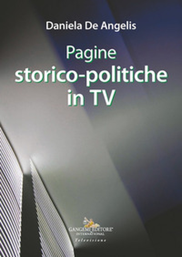 Pagine storico-politiche in tv - Librerie.coop Pagine storico-politiche in tv - Librerie.coop