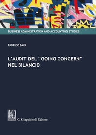 L'audit del «Going Concern» nel bilancio - Librerie.coop L'audit del «Going Concern» nel bilancio - Librerie.coop
