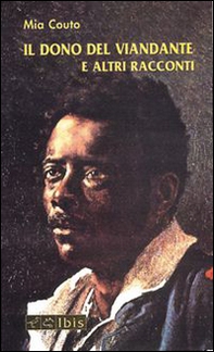 Il dono del viandante e altri racconti - Librerie.coop