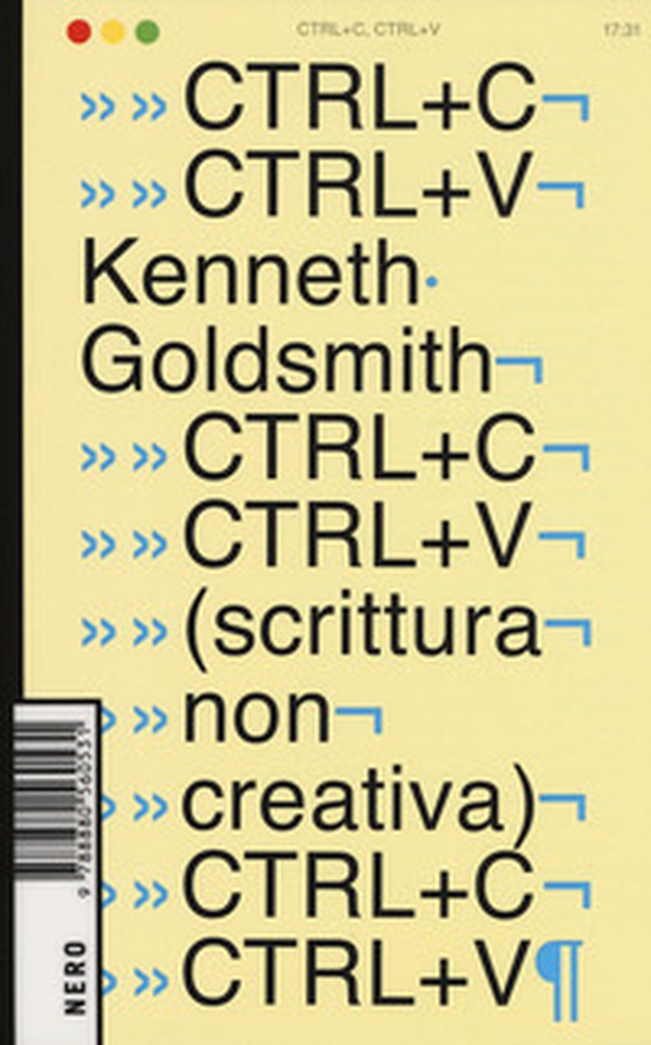 Ctrl+C, ctrl+V (scrittura non creativa) - Librerie.coop Ctrl+C, ctrl+V (scrittura non creativa) - Librerie.coop