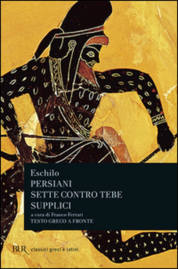 Persiani-Sette contro Tebe-Supplici - Librerie.coop Persiani-Sette contro Tebe-Supplici - Librerie.coop