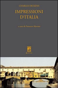 Impressioni d'Italia (Pictures from Italy 1844-45) - Librerie.coop Impressioni d'Italia (Pictures from Italy 1844-45) - Librerie.coop