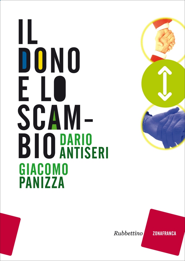 Il dono e lo scambio - Librerie.coop Il dono e lo scambio - Librerie.coop