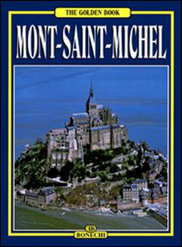 Mont Saint Michel. Ediz. inglese - Librerie.coop Mont Saint Michel. Ediz. inglese - Librerie.coop