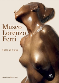 Museo Lorenzo Ferri - Librerie.coop Museo Lorenzo Ferri - Librerie.coop