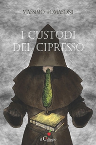 I custodi del cipresso - Librerie.coop I custodi del cipresso - Librerie.coop