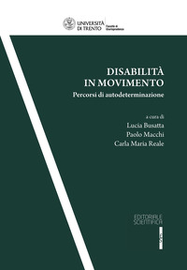 Disabilità in movimento. Percorsi di autodeterminazione - Librerie.coop Disabilità in movimento. Percorsi di autodeterminazione - Librerie.coop