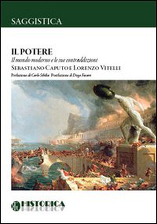 Il potere. Il mondo moderno e le sue contraddizioni - Librerie.coop Il potere. Il mondo moderno e le sue contraddizioni - Librerie.coop