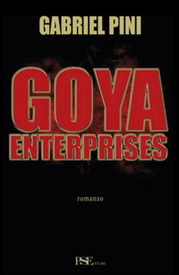 Goya enterprises - Librerie.coop Goya enterprises - Librerie.coop