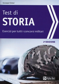 Test di storia. Esercizi per i concorsi militari - Librerie.coop Test di storia. Esercizi per i concorsi militari - Librerie.coop