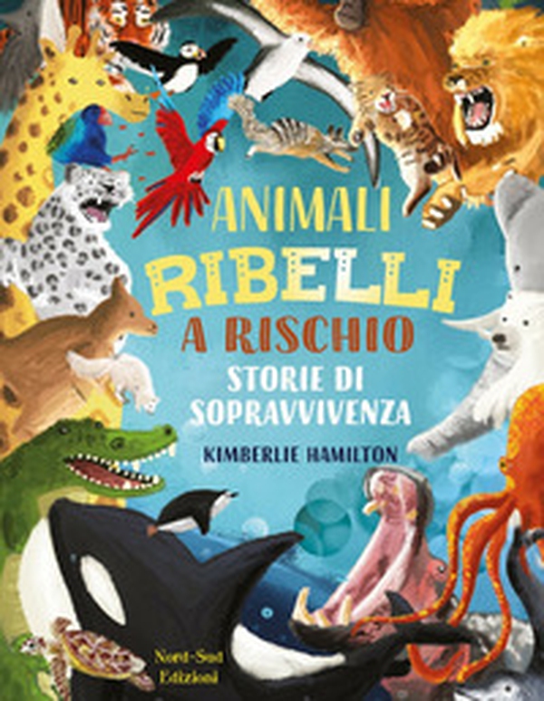 Animali ribelli a rischio - Librerie.coop Animali ribelli a rischio - Librerie.coop