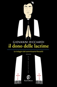 Il dono delle lacrime - Librerie.coop Il dono delle lacrime - Librerie.coop