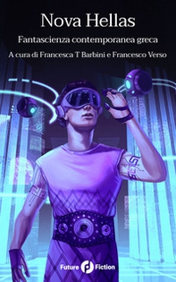 Nova Hellas. Fantascienza contemporanea greca - Librerie.coop