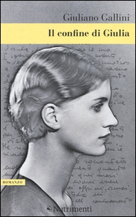 Il confine di Giulia - Librerie.coop