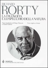 La filosofia e lo specchio della natura. Testo inglese a fronte - Librerie.coop