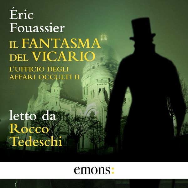 Il fantasma del Vicario - L’ufficio degli affari occulti 2 - Librerie.coop Il fantasma del Vicario - L’ufficio degli affari occulti 2 - Librerie.coop