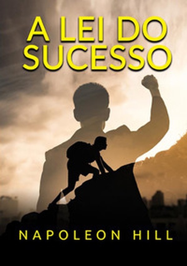 A lei do sucesso - Librerie.coop A lei do sucesso - Librerie.coop