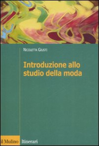 Introduzione allo studio della moda - Librerie.coop