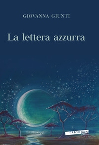 La lettera azzurra - Librerie.coop La lettera azzurra - Librerie.coop