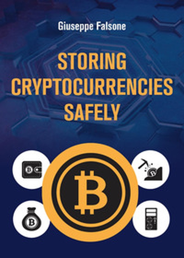 Storing cripto currencies safely - Librerie.coop Storing cripto currencies safely - Librerie.coop