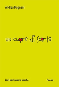 Un cuore di scorta - Librerie.coop Un cuore di scorta - Librerie.coop