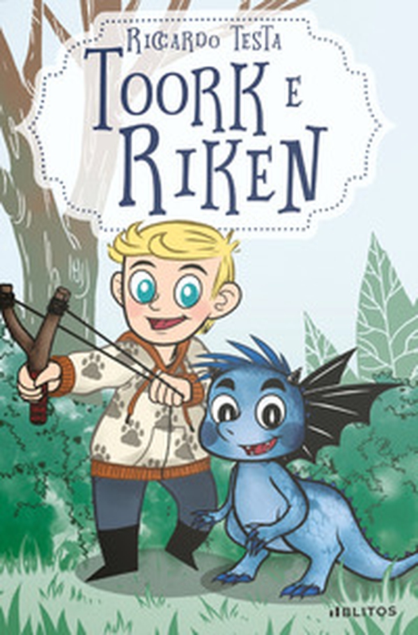 Toork e Riken: una storia di coraggio e amicizia - Librerie.coop Toork e Riken: una storia di coraggio e amicizia - Librerie.coop
