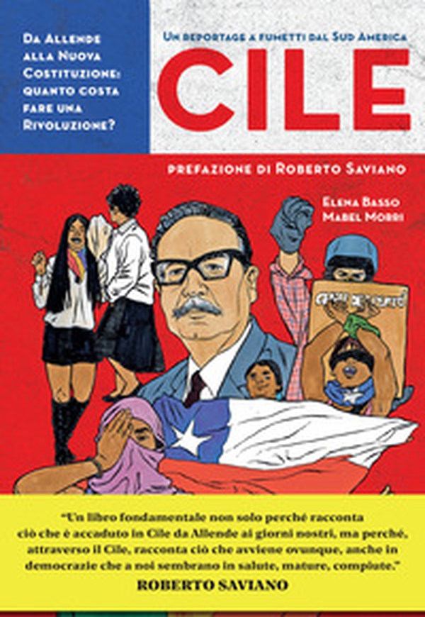 Cile. Da Allende alla nuova costituzione: quanto costa fare una rivoluzione? - Librerie.coop Cile. Da Allende alla nuova costituzione: quanto costa fare una rivoluzione? - Librerie.coop