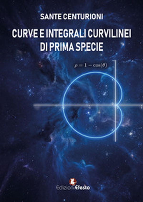 Curve e integrali curvilinei di prima specie - Librerie.coop
