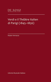 Verdi e il théâtre italien di Parigi (1845-1856) - Librerie.coop Verdi e il théâtre italien di Parigi (1845-1856) - Librerie.coop