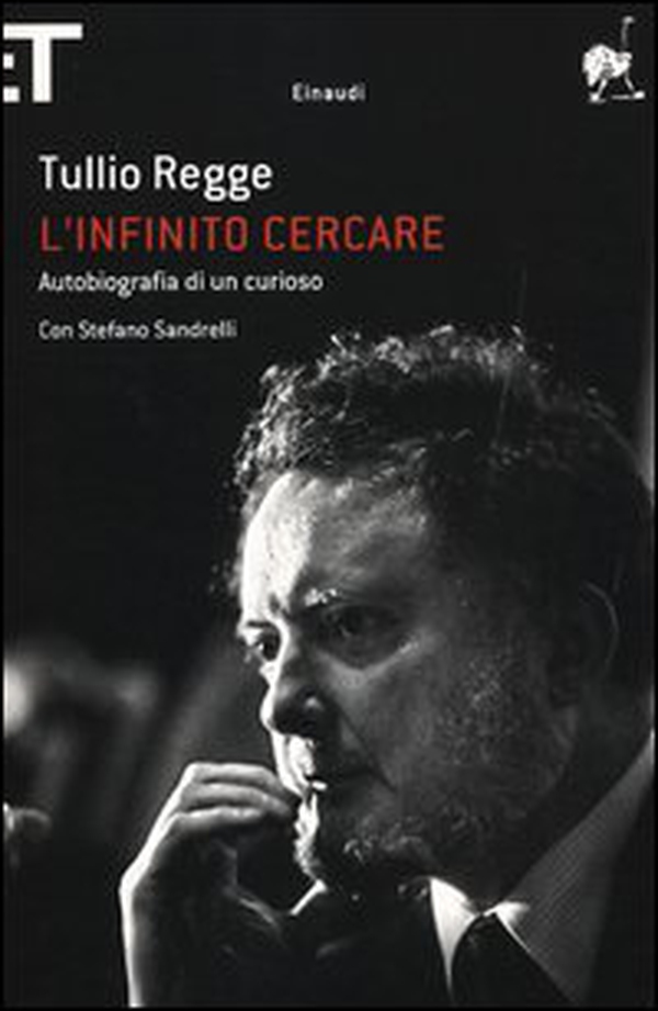 L'infinito cercare. Autobiografia di un curioso - Librerie.coop L'infinito cercare. Autobiografia di un curioso - Librerie.coop