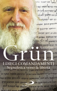 I dieci comandamenti. Segnaletica verso la libertà - Librerie.coop I dieci comandamenti. Segnaletica verso la libertà - Librerie.coop
