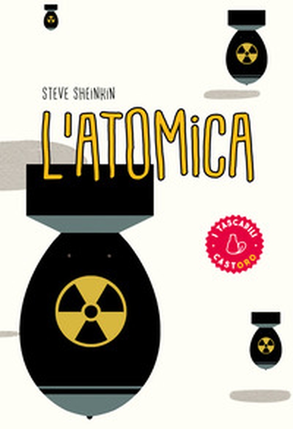 L'atomica. Dagli studi di Oppenheimer alla corsa per costruire (e rubare) l'arma più pericolosa del mondo - Librerie.coop L'atomica. Dagli studi di Oppenheimer alla corsa per costruire (e rubare) l'arma più pericolosa del mondo - Librerie.coop