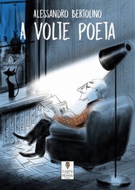 A volte poeta - Librerie.coop A volte poeta - Librerie.coop