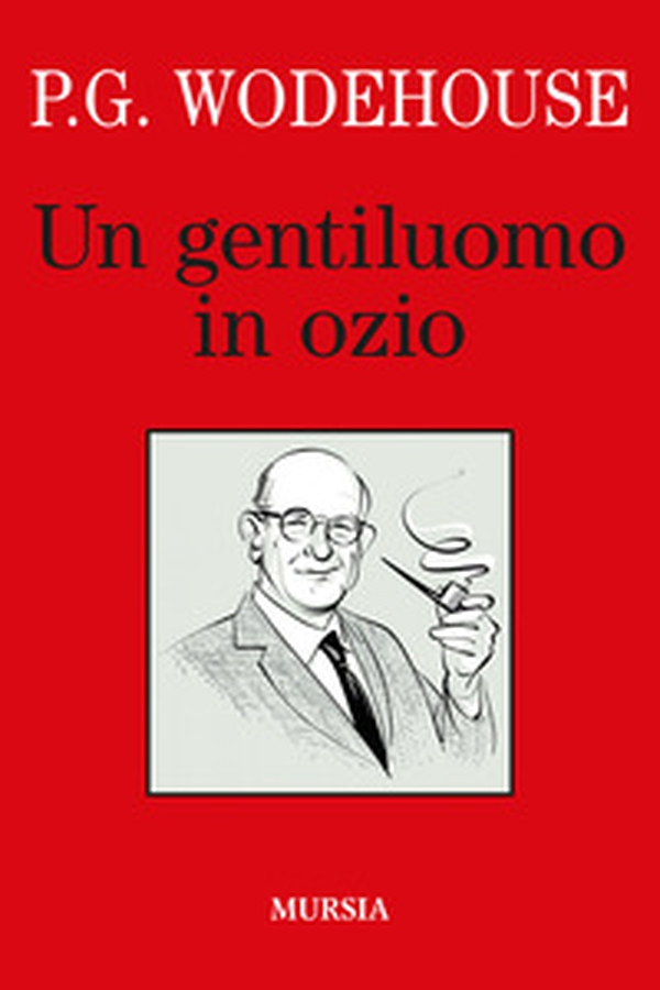 Un gentiluomo in ozio - Librerie.coop Un gentiluomo in ozio - Librerie.coop