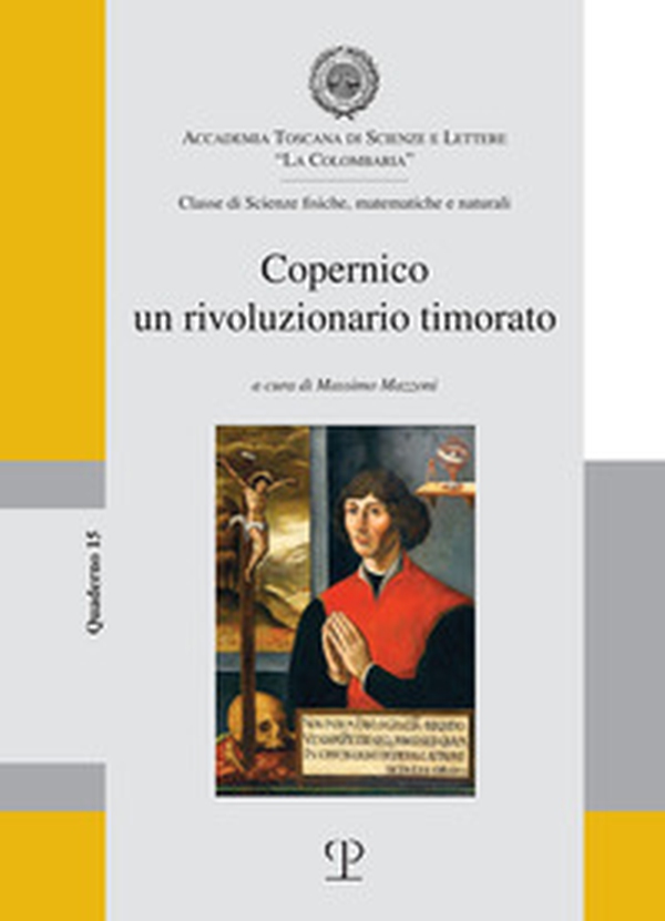 Copernico un rivoluzionario timorato - Librerie.coop Copernico un rivoluzionario timorato - Librerie.coop