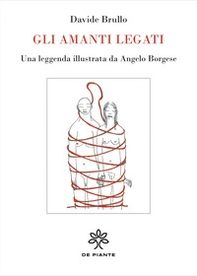 Gli amanti legati - Librerie.coop