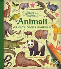Il museo delle meraviglie. Animali. Curiosità, giochi e rompicapi - Librerie.coop Il museo delle meraviglie. Animali. Curiosità, giochi e rompicapi - Librerie.coop