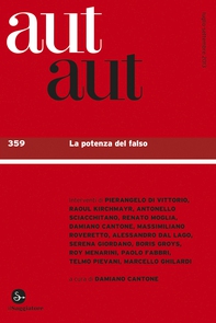 Aut Aut 359. La potenza del falso - Librerie.coop