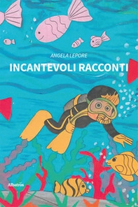 Incantevoli racconti - Librerie.coop Incantevoli racconti - Librerie.coop