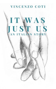 It was just us. An italian story - Librerie.coop