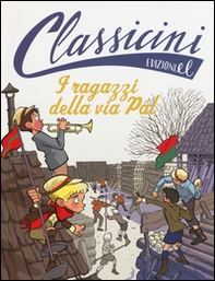 I ragazzi della via Pal da Ferenc Molnár. Classicini - Librerie.coop I ragazzi della via Pal da Ferenc Molnár. Classicini - Librerie.coop