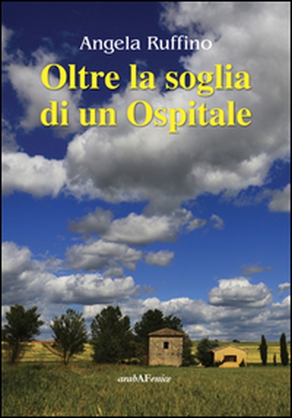 Oltre la soglia di un ospitale - Librerie.coop Oltre la soglia di un ospitale - Librerie.coop