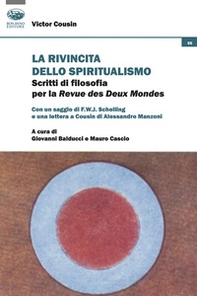 La rivincita dello spiritualismo. Scritti di filosofia per la Revue des Deux Mondes - Librerie.coop