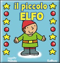 Il piccolo elfo - Librerie.coop