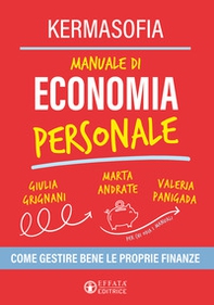 Manuale di economia personale. Come gestire bene le proprie finanze - Librerie.coop