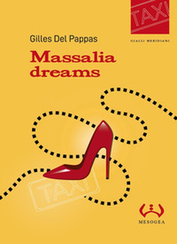 Massalia dreams - Librerie.coop Massalia dreams - Librerie.coop