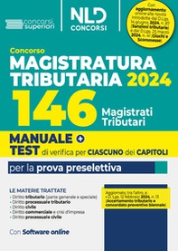 Concorso 146 Magistrati Tributari. Manuale + Test di verifica per ciascuno dei capitoli per la prova preselettiva - Librerie.coop