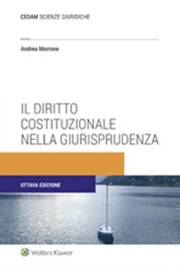 Il diritto costituzionale nella giurisprudenza - Librerie.coop Il diritto costituzionale nella giurisprudenza - Librerie.coop